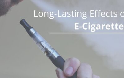  Long Lasting Effects of E-Cigarettes 