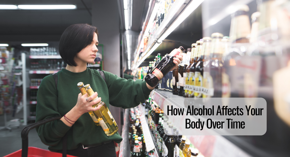 How Alcohol Affects Your Body Over Time