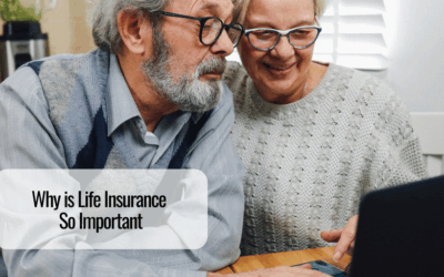 Why is Life Insurance So Important  