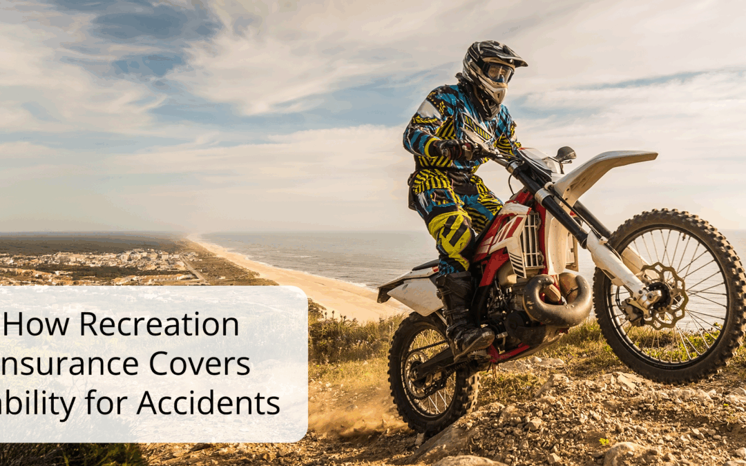 How Recreation Insurance Covers Liability for Accidents